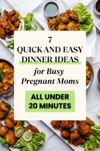easy dinner ideas for busy pregnant moms